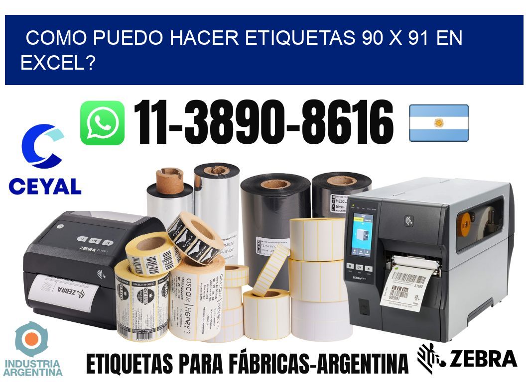 como puedo hacer etiquetas 90 x 91 en excel?
