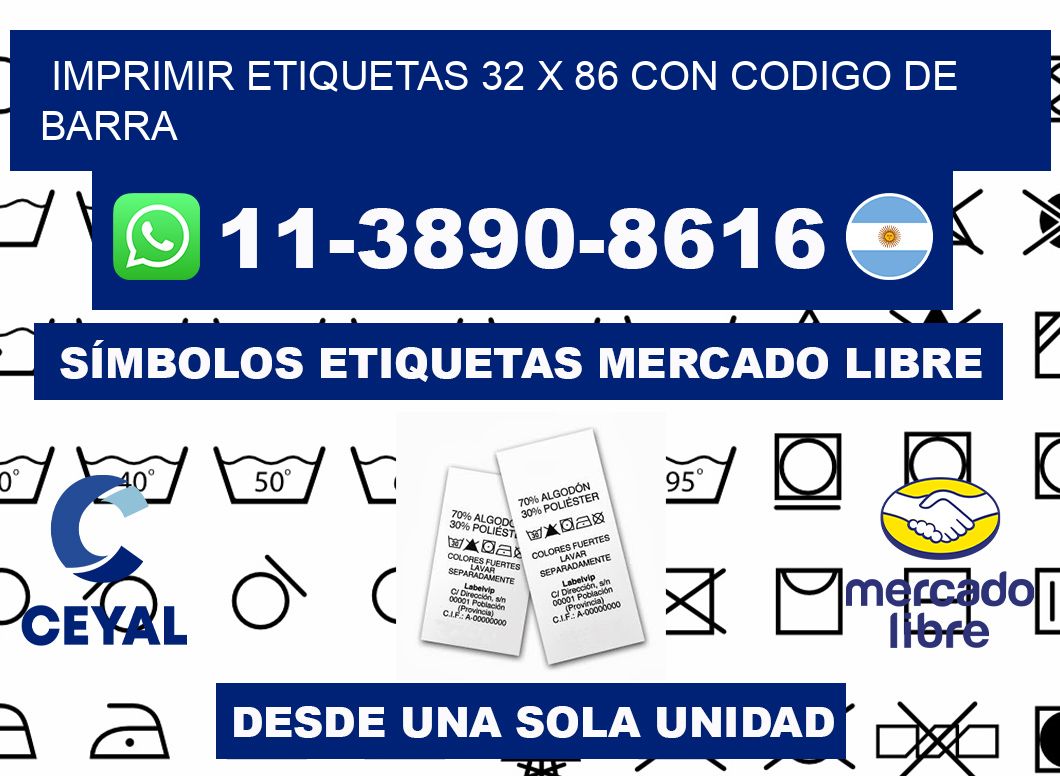 imprimir etiquetas 32 x 86 con codigo de barra