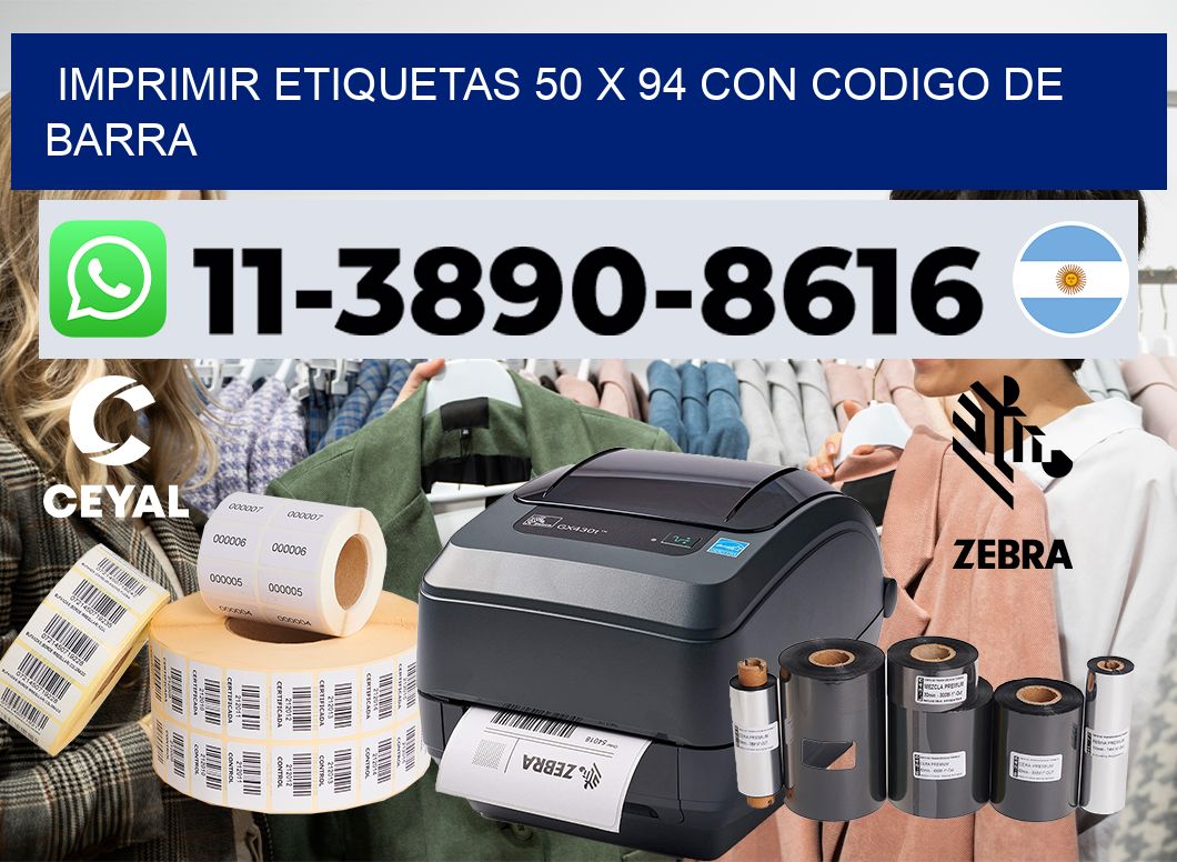 imprimir etiquetas 50 x 94 con codigo de barra