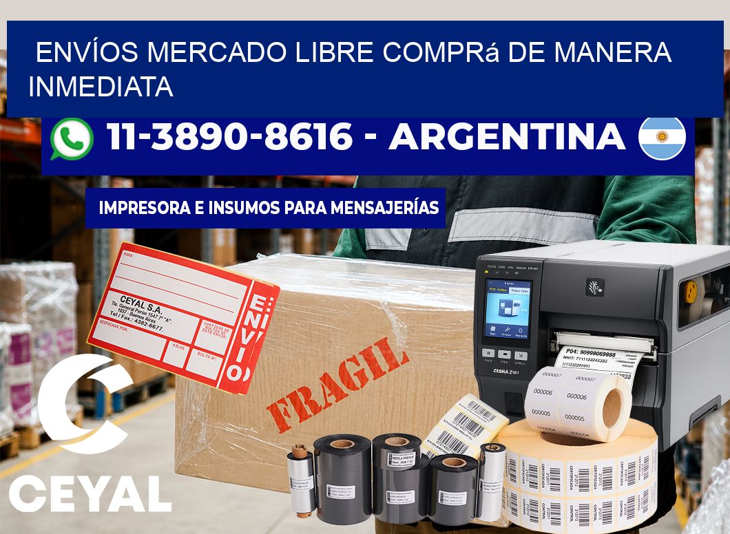 ENVÍOS MERCADO LIBRE Comprá de manera inmediata