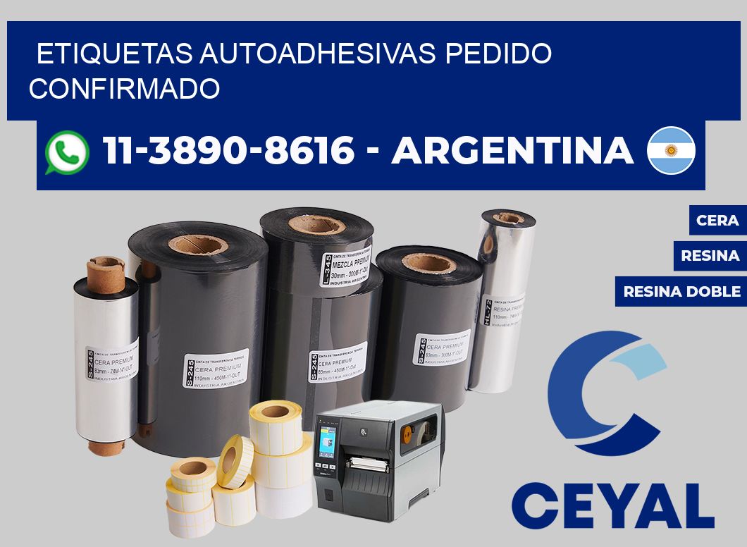 ETIQUETAS AUTOADHESIVAS Pedido confirmado
