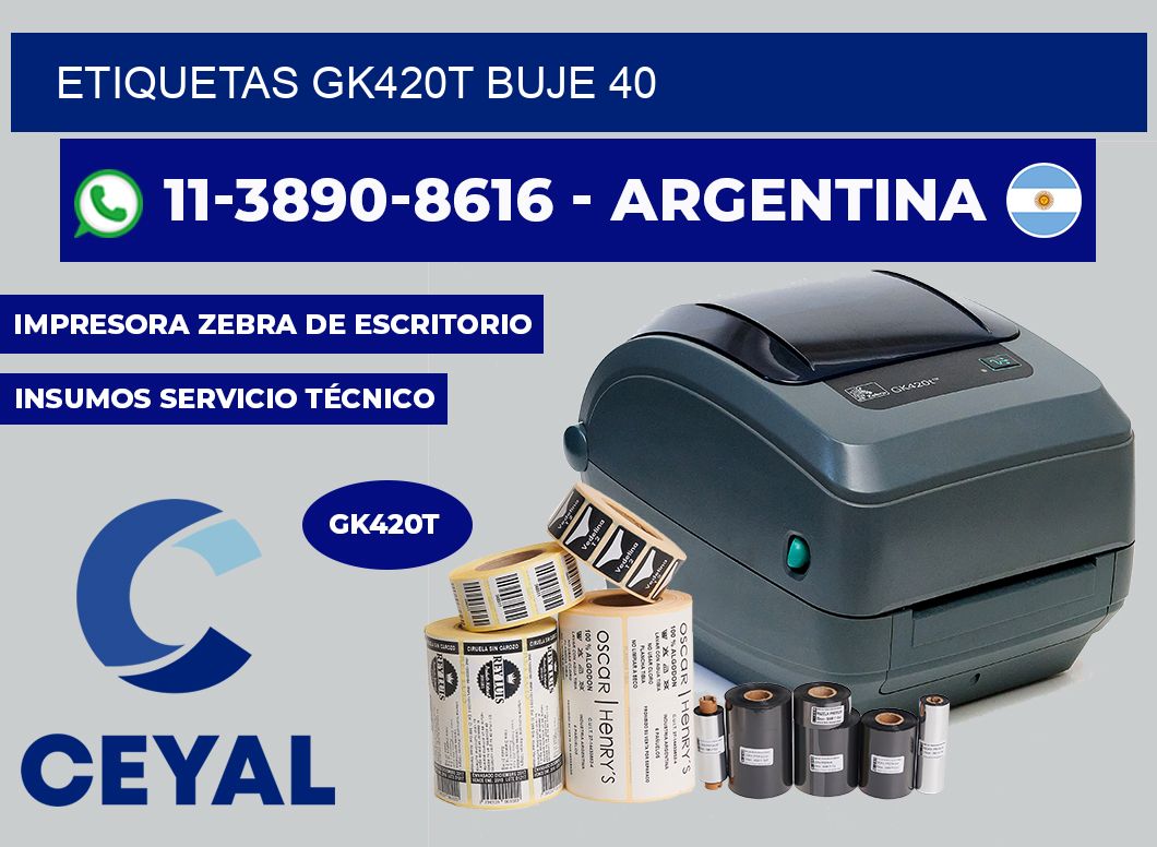 ETIQUETAS GK420T Buje 40