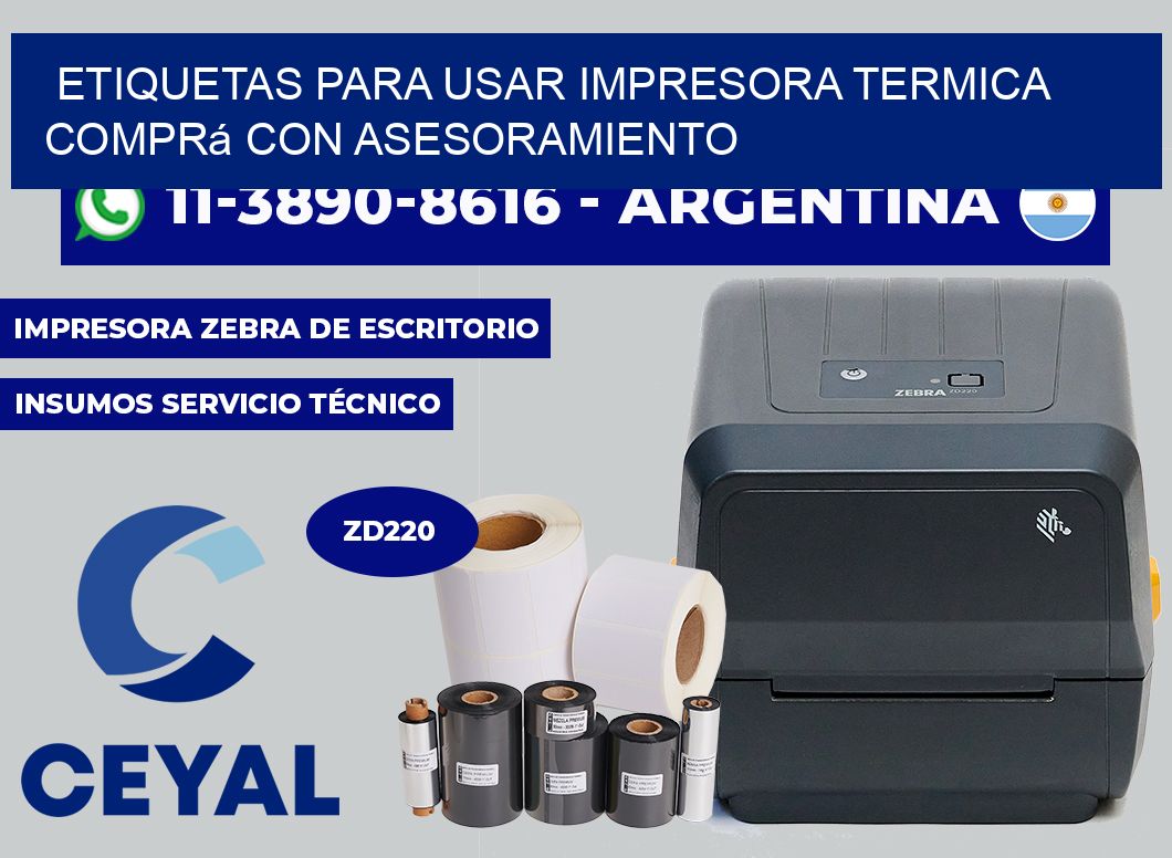 ETIQUETAS PARA USAR IMPRESORA TERMICA Comprá con asesoramiento