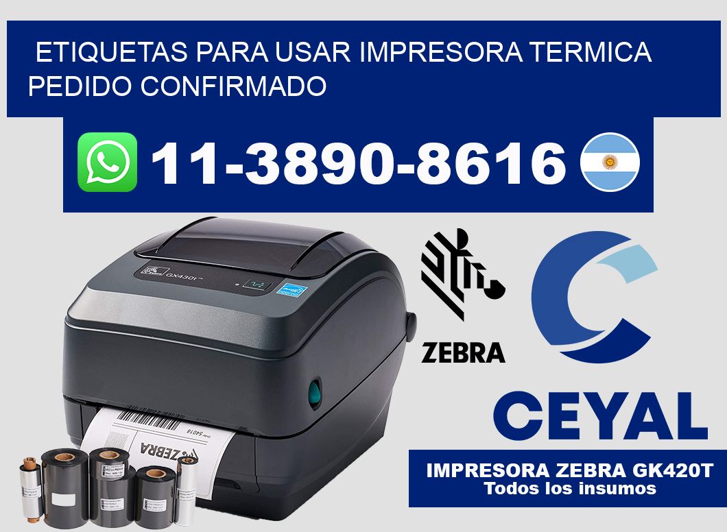 ETIQUETAS PARA USAR IMPRESORA TERMICA Pedido confirmado