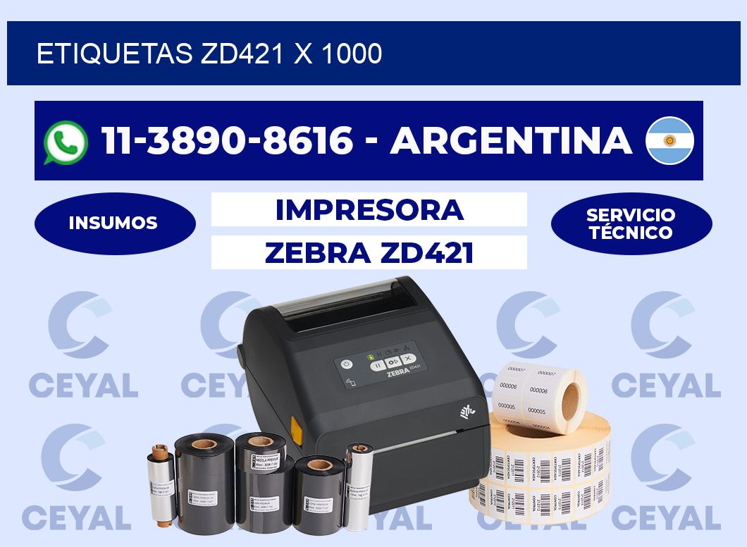 ETIQUETAS ZD421 x 1000
