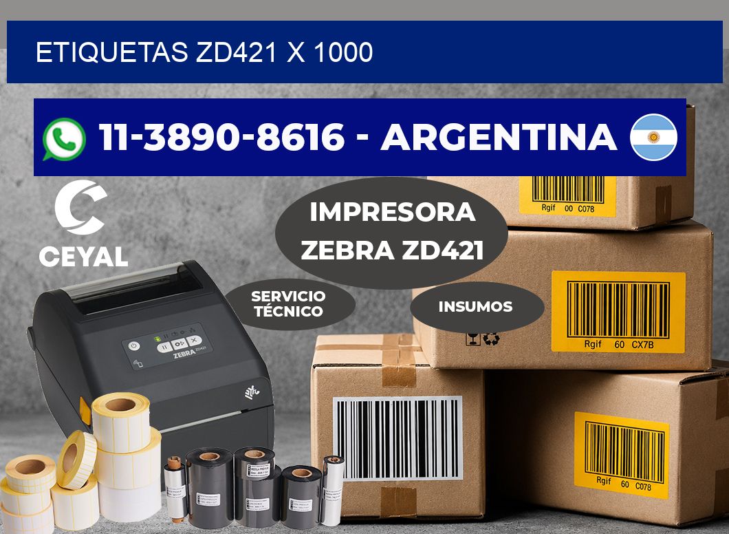 ETIQUETAS ZD421 x 1000