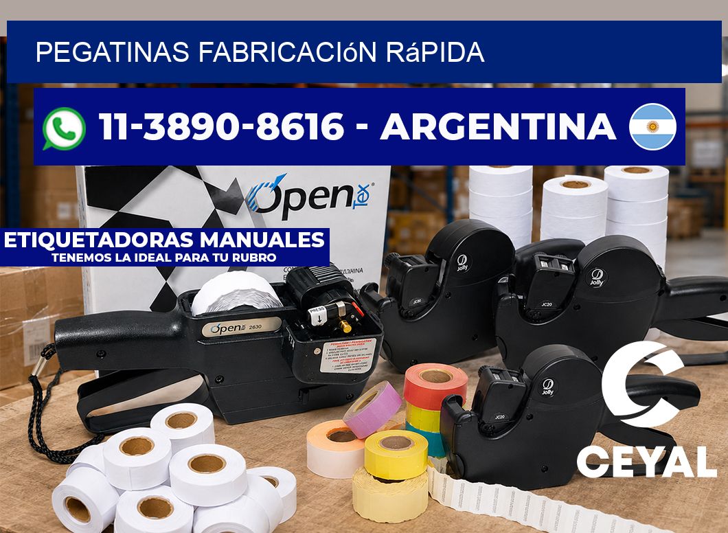 PEGATINAS Fabricación rápida