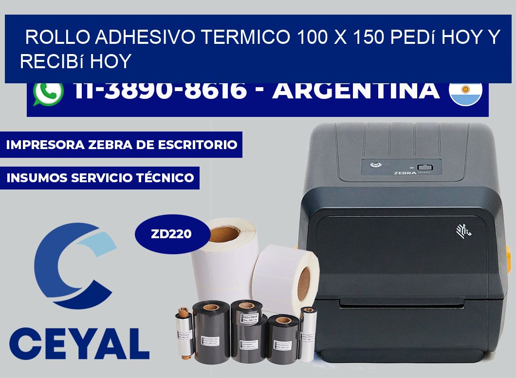 ROLLO ADHESIVO TERMICO 100 X 150 Pedí hoy y recibí hoy