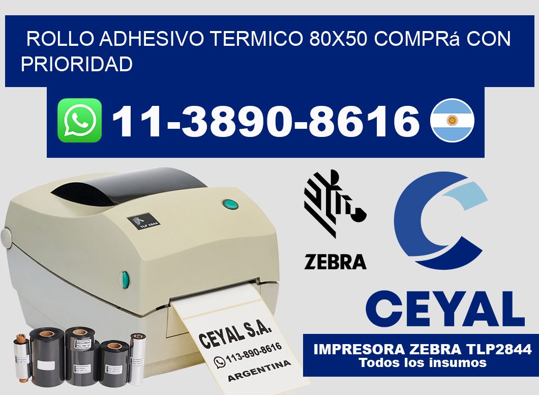 ROLLO ADHESIVO TERMICO 80x50 Comprá con prioridad