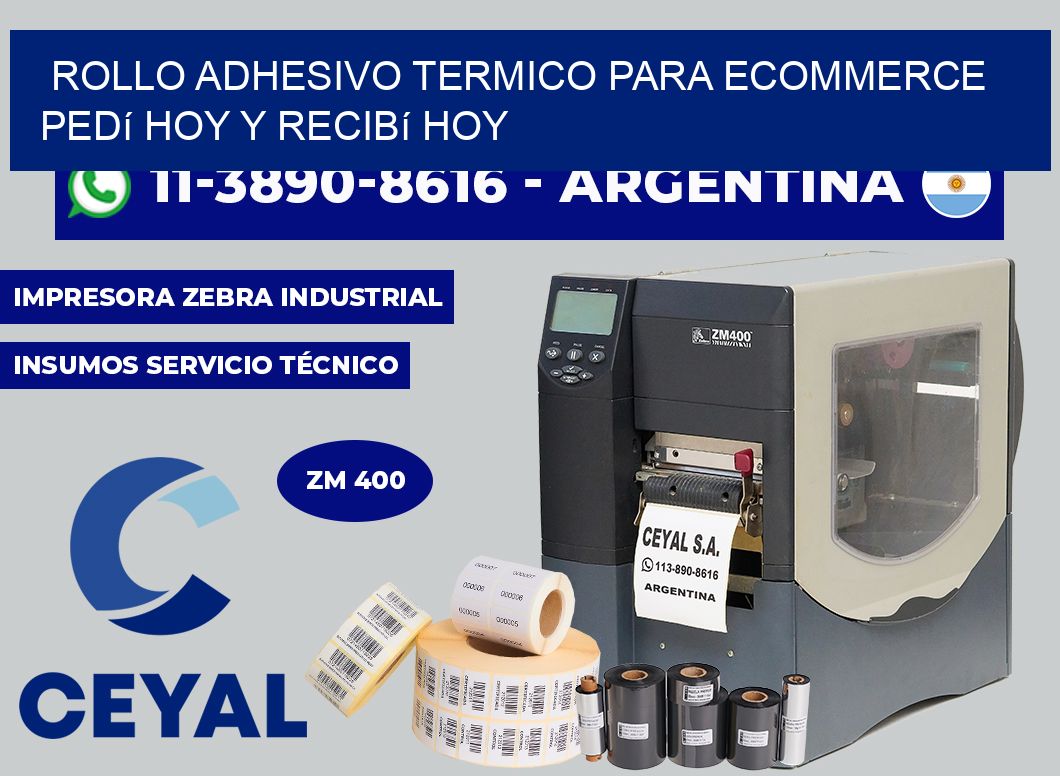 ROLLO ADHESIVO TERMICO PARA ECOMMERCE Pedí hoy y recibí hoy