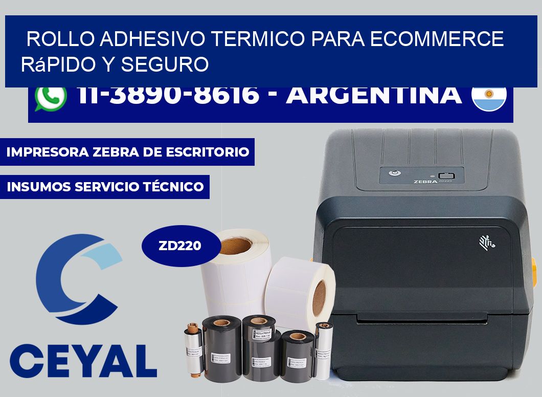 ROLLO ADHESIVO TERMICO PARA ECOMMERCE rápido y seguro