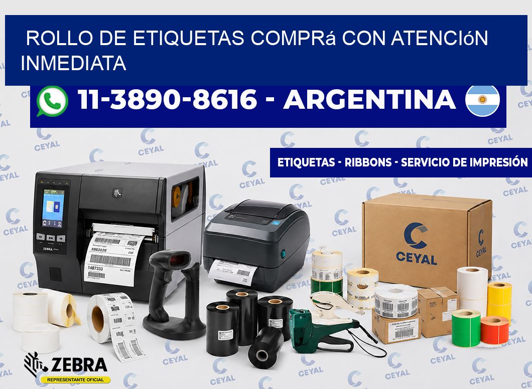 ROLLO DE ETIQUETAS Comprá con atención inmediata