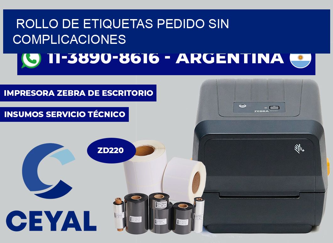 ROLLO DE ETIQUETAS Pedido sin complicaciones