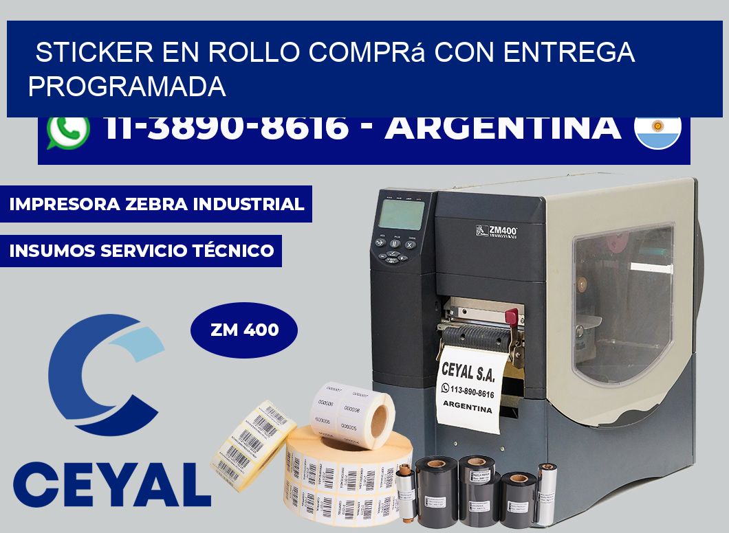 STICKER EN ROLLO Comprá con entrega programada