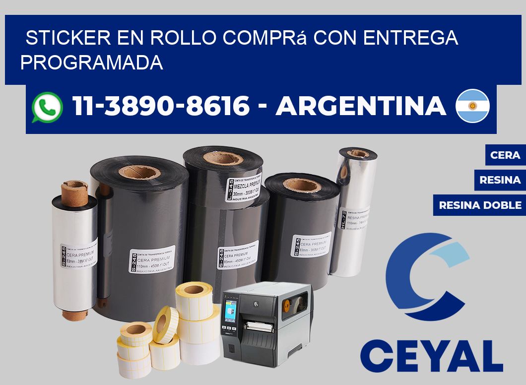 STICKER EN ROLLO Comprá con entrega programada
