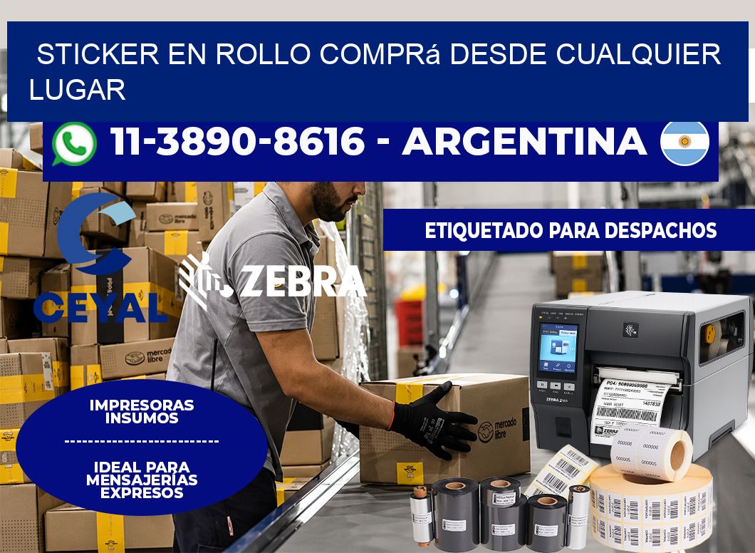 STICKER EN ROLLO Comprá desde cualquier lugar