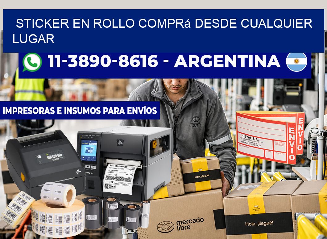 STICKER EN ROLLO Comprá desde cualquier lugar