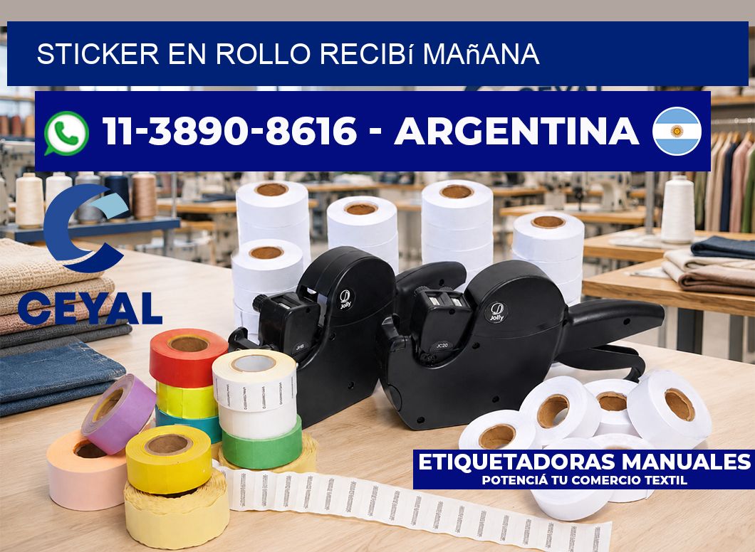 STICKER EN ROLLO recibí mañana