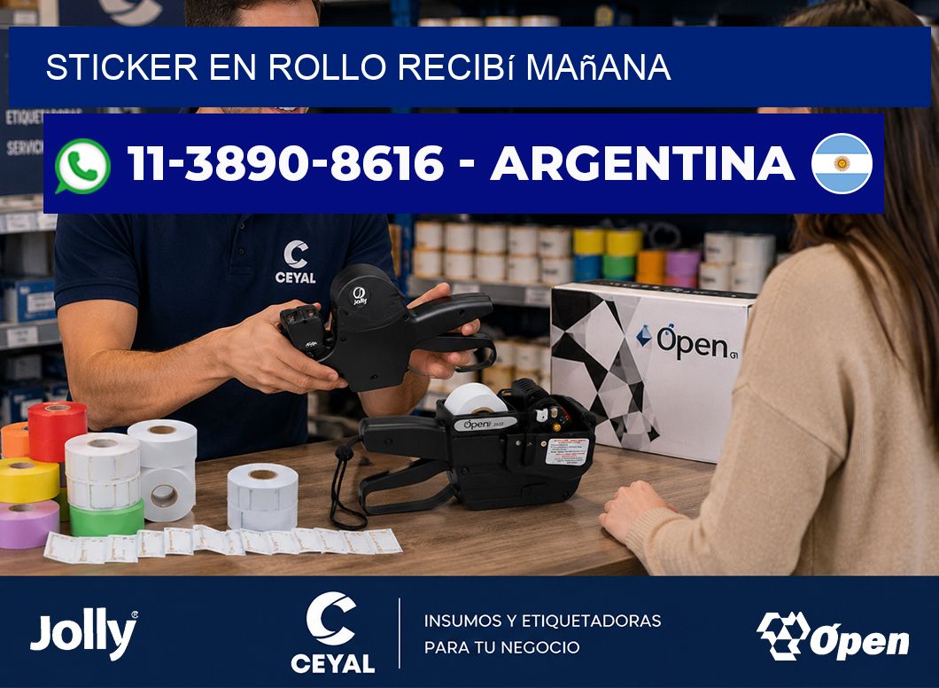 STICKER EN ROLLO recibí mañana