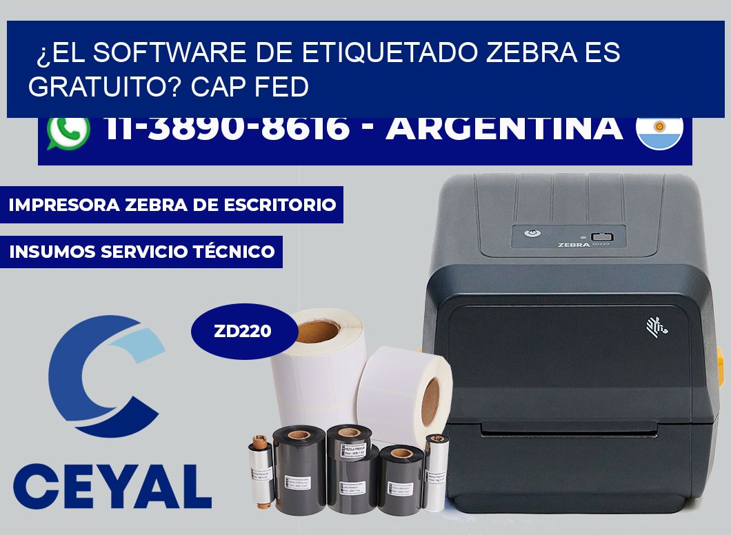 ¿El software de etiquetado Zebra es gratuito? Cap fed