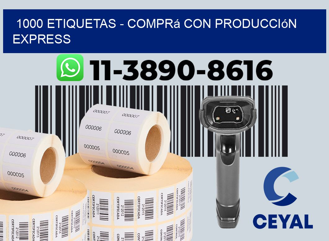 1000 ETIQUETAS - Comprá con producción express
