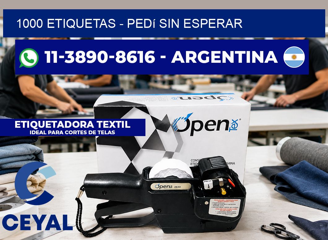 1000 ETIQUETAS – Pedí sin esperar