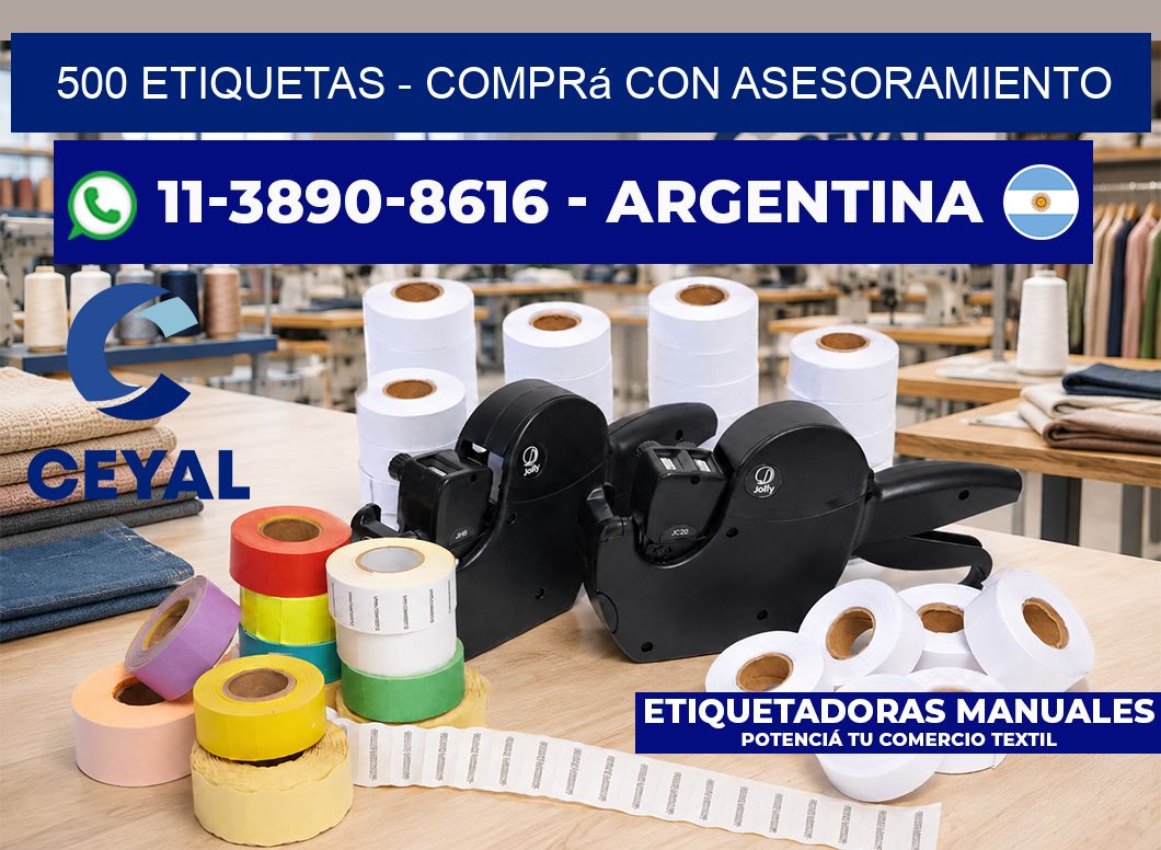 500 ETIQUETAS - Comprá con asesoramiento