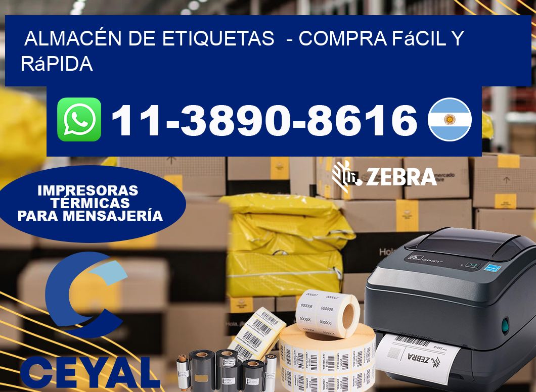 ALMACÉN DE ETIQUETAS - Compra fácil y rápida