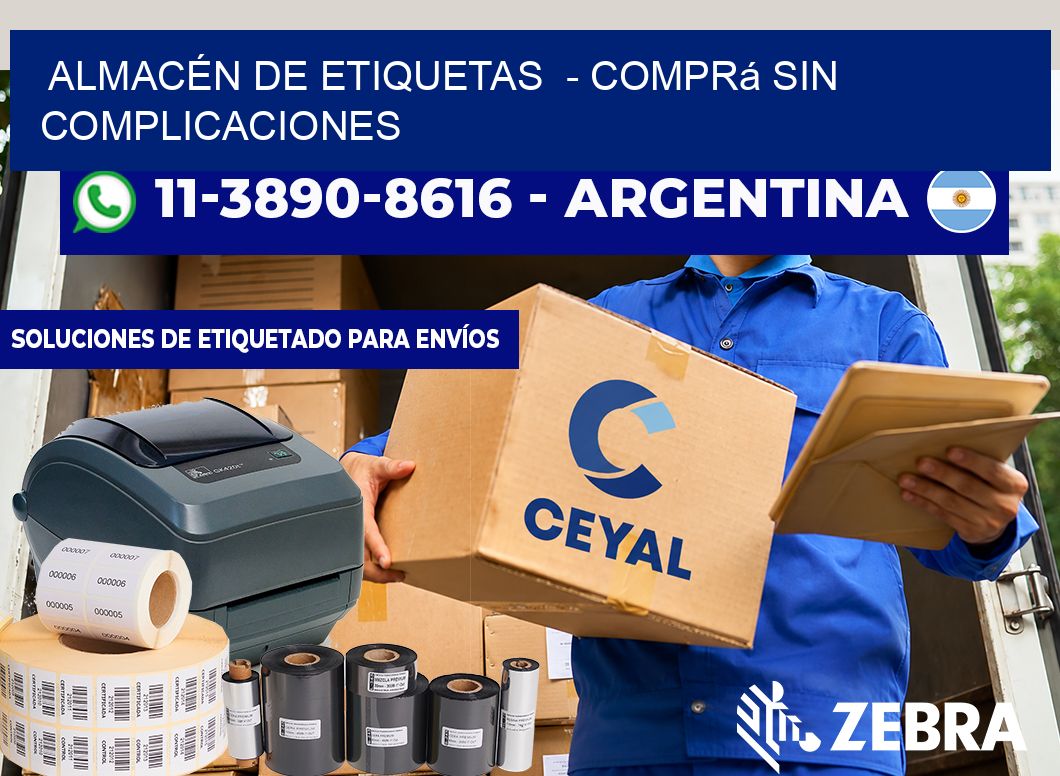ALMACÉN DE ETIQUETAS  – Comprá sin complicaciones