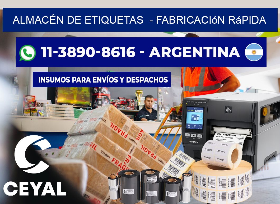 ALMACÉN DE ETIQUETAS - Fabricación rápida