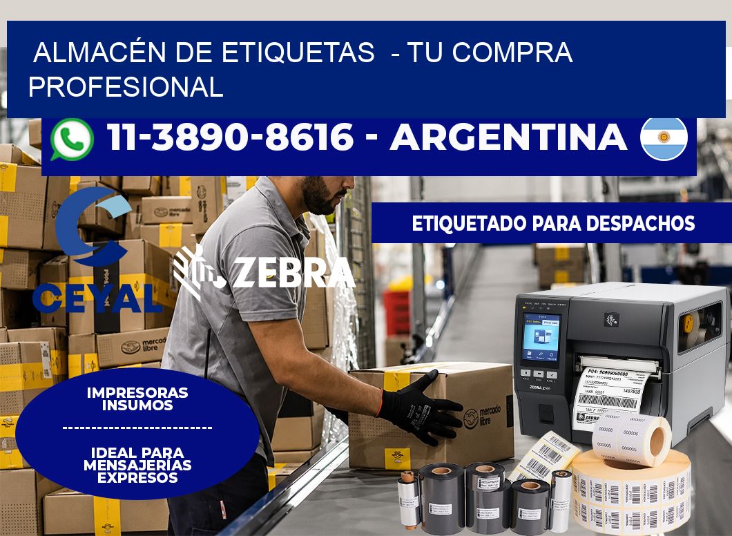 ALMACÉN DE ETIQUETAS  – Tu compra profesional