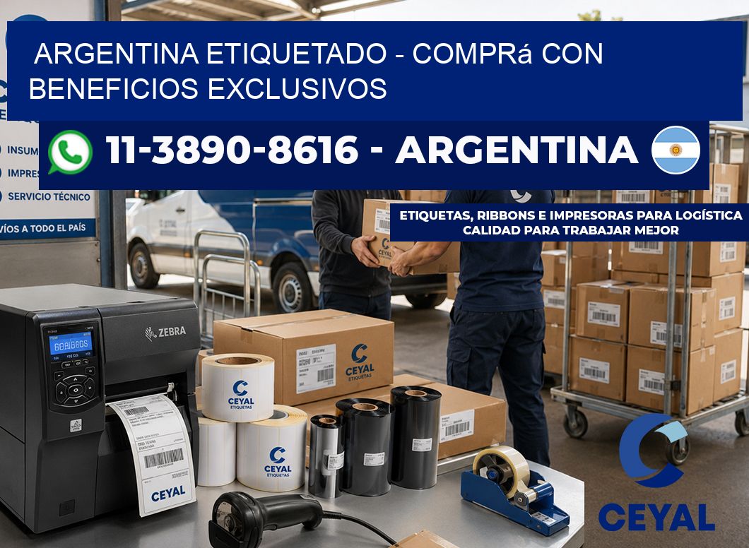 ARGENTINA ETIQUETADO - Comprá con beneficios exclusivos
