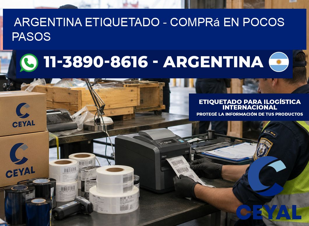 ARGENTINA ETIQUETADO – Comprá en pocos pasos