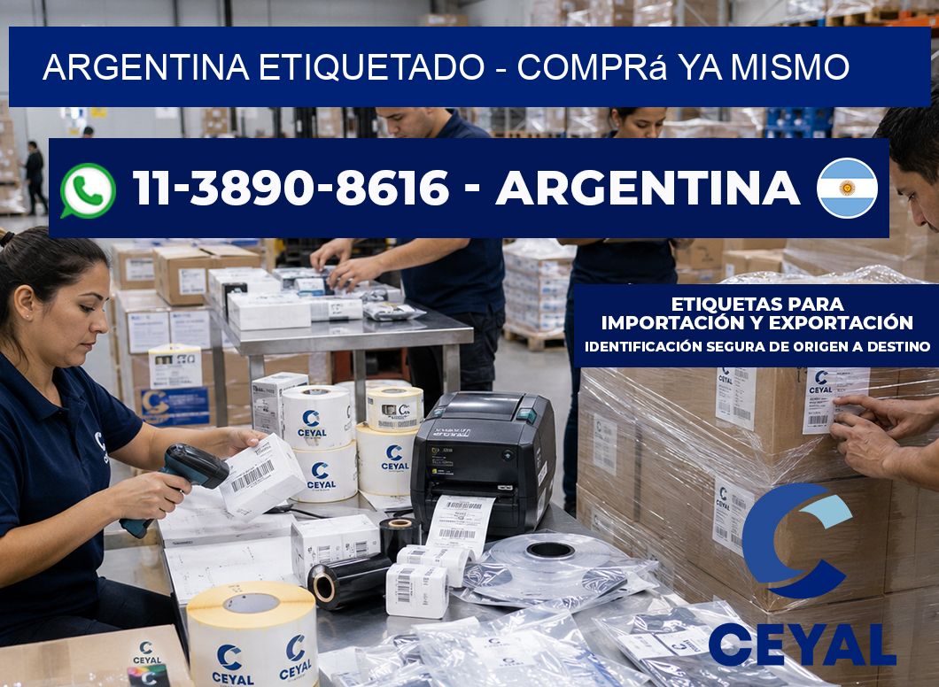 ARGENTINA ETIQUETADO - Comprá ya mismo
