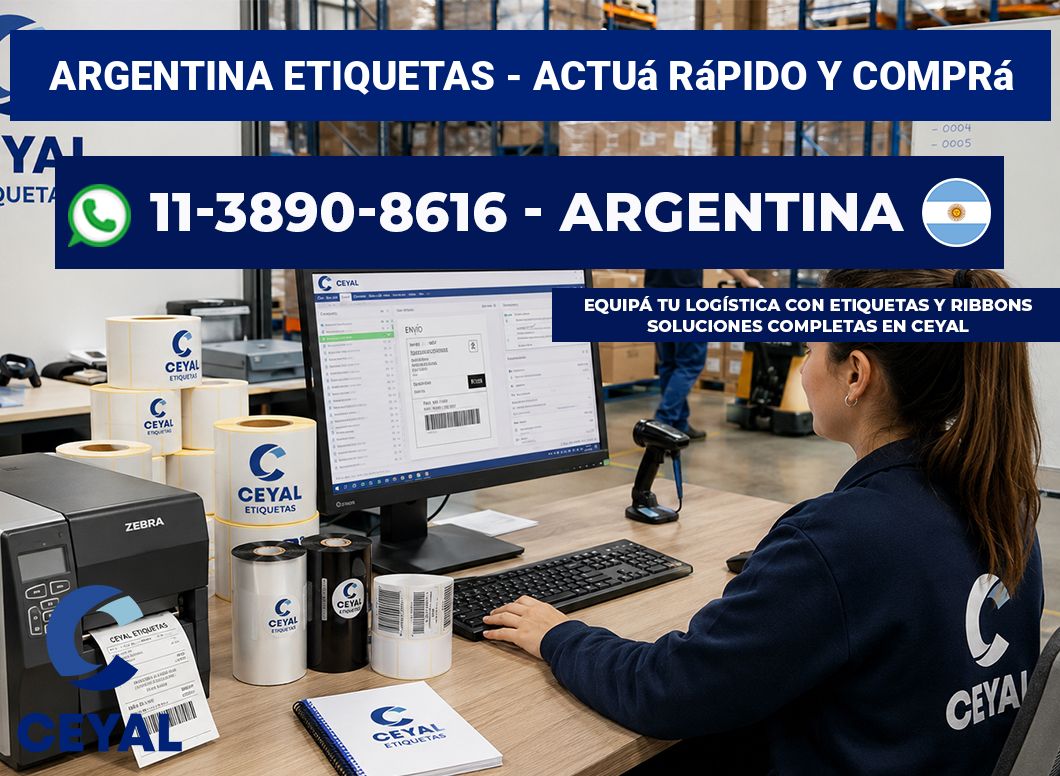 ARGENTINA ETIQUETAS – Actuá rápido y comprá