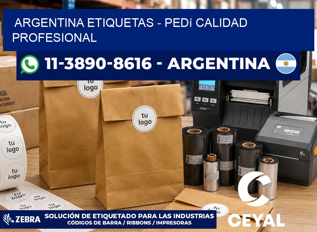 ARGENTINA ETIQUETAS – Pedí calidad profesional
