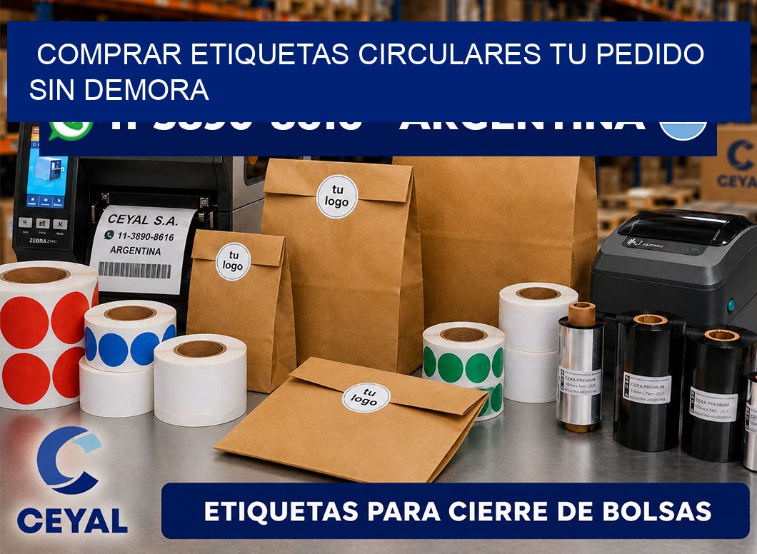 COMPRAR ETIQUETAS CIRCULARES Tu pedido sin demora