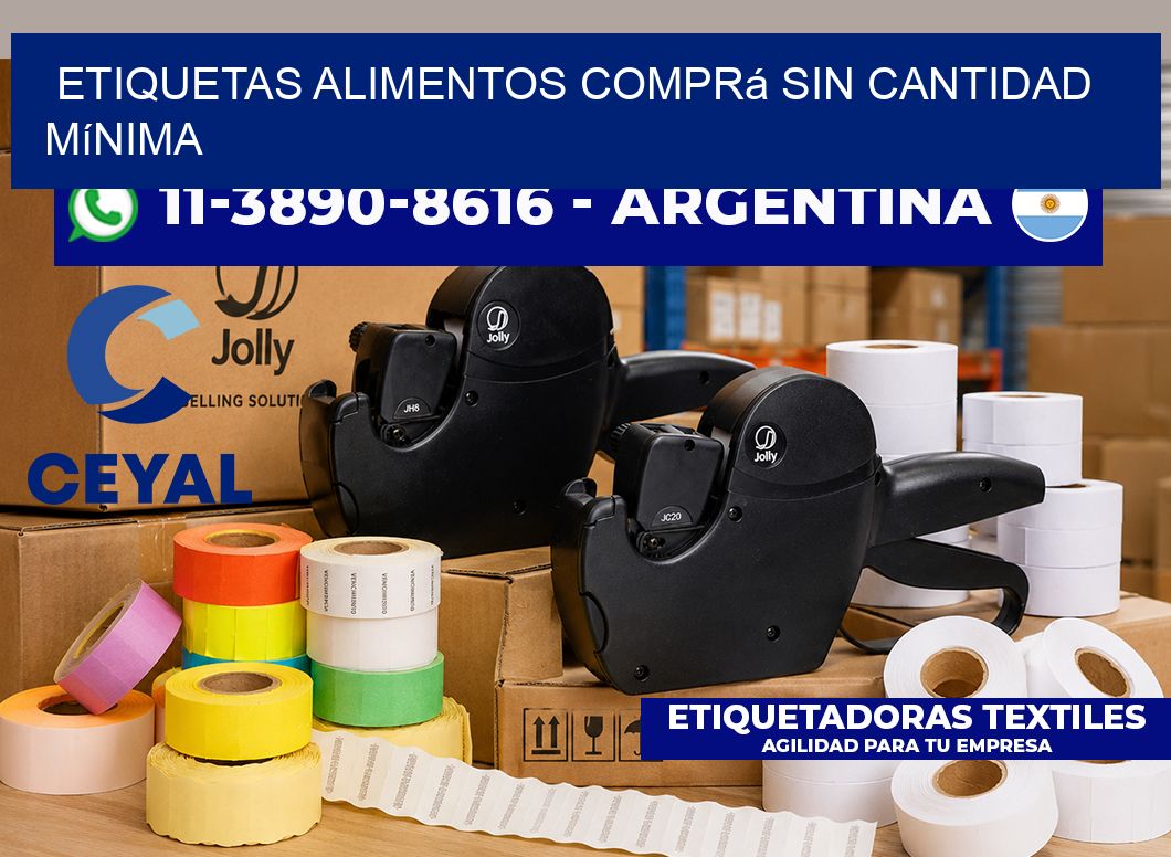 ETIQUETAS ALIMENTOS Comprá sin cantidad mínima
