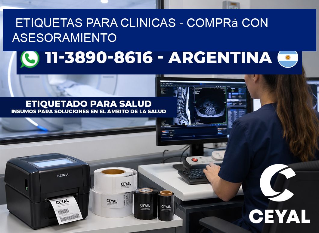 ETIQUETAS PARA CLINICAS – Comprá con asesoramiento