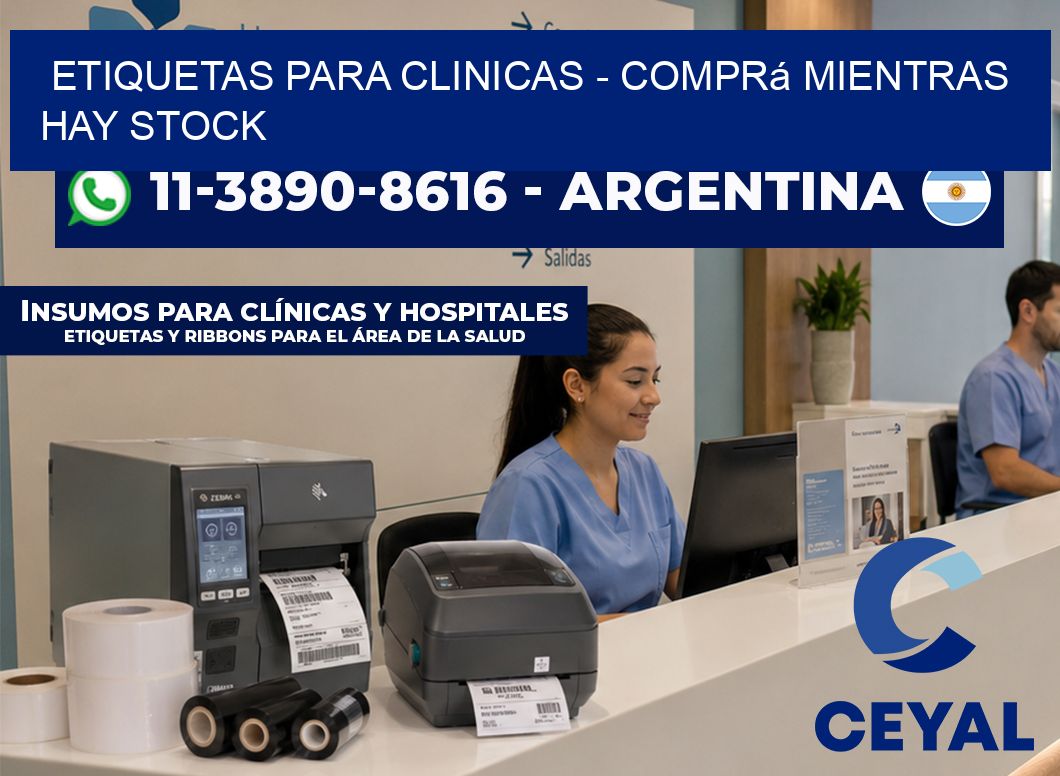ETIQUETAS PARA CLINICAS - Comprá mientras hay stock