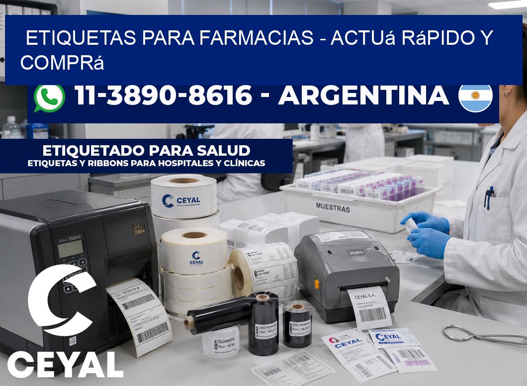 ETIQUETAS PARA FARMACIAS - Actuá rápido y comprá
