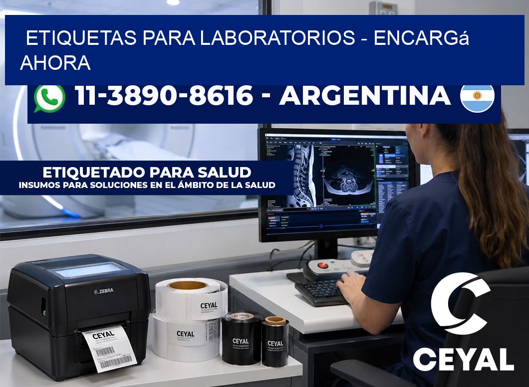 ETIQUETAS PARA LABORATORIOS - Encargá ahora