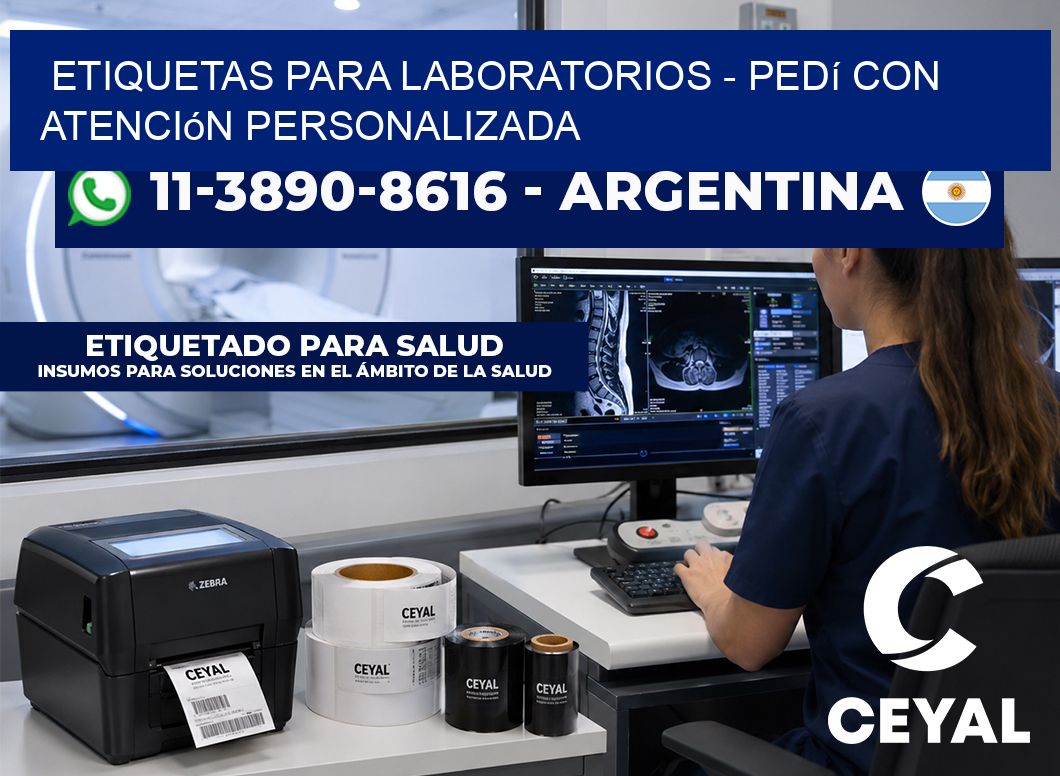 ETIQUETAS PARA LABORATORIOS - Pedí con atención personalizada