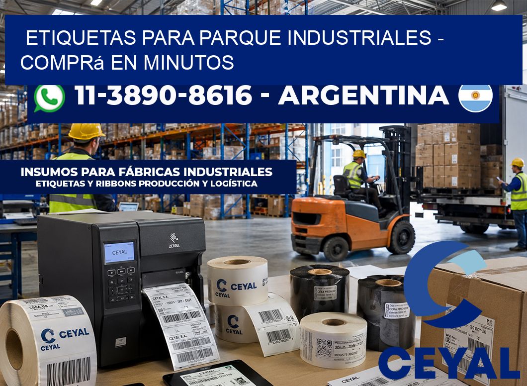 ETIQUETAS PARA PARQUE INDUSTRIALES - Comprá en minutos