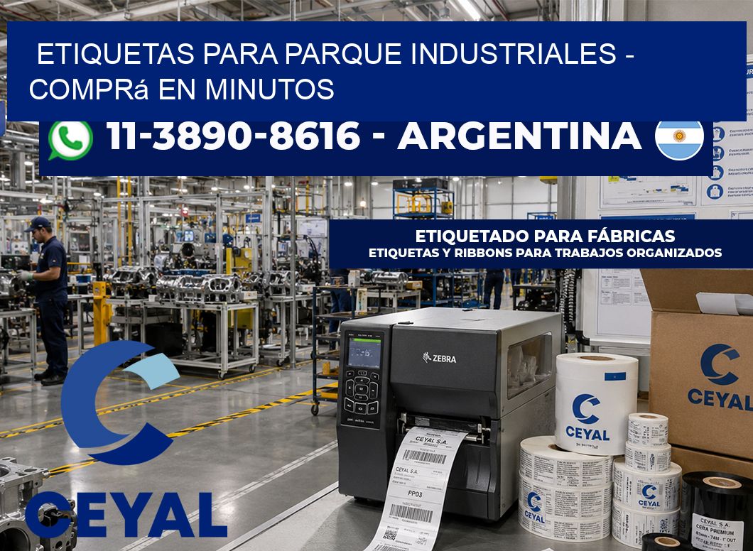 ETIQUETAS PARA PARQUE INDUSTRIALES - Comprá en minutos