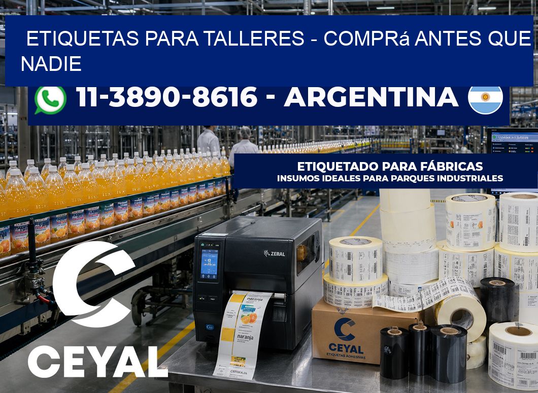 ETIQUETAS PARA TALLERES - Comprá antes que nadie