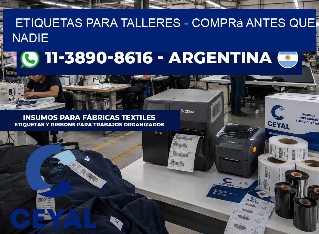 ETIQUETAS PARA TALLERES - Comprá antes que nadie