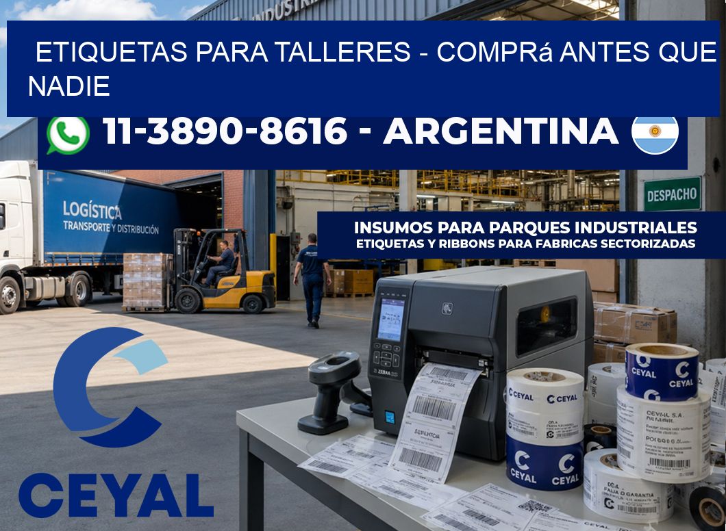 ETIQUETAS PARA TALLERES – Comprá antes que nadie