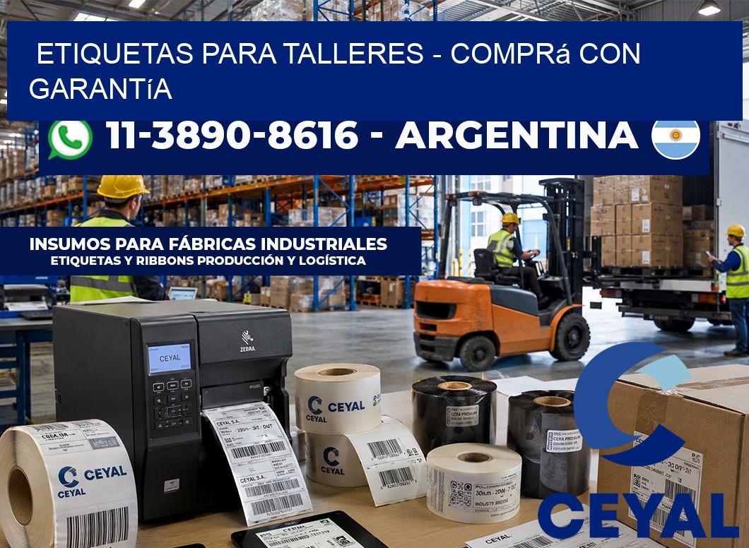 ETIQUETAS PARA TALLERES - Comprá con garantía