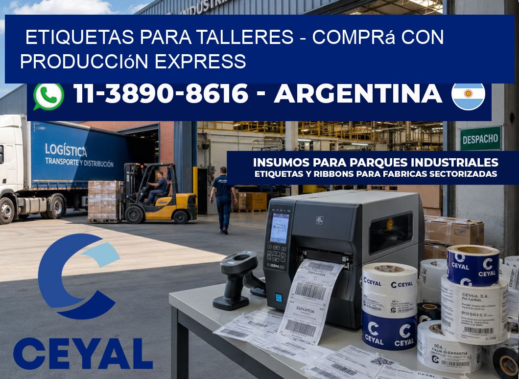 ETIQUETAS PARA TALLERES - Comprá con producción express